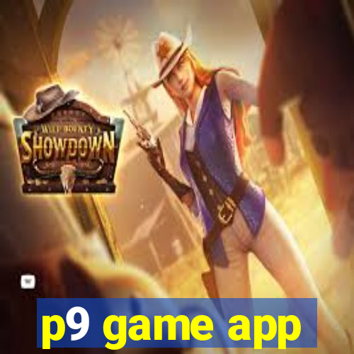 p9 game app